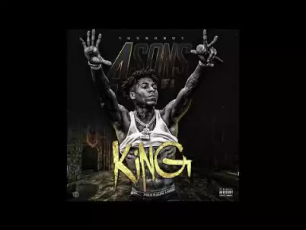 NBA Youngboy - 4 Sons Of A King